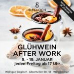 GLÜHWEIN AFTER WORK Weingut Siegloch