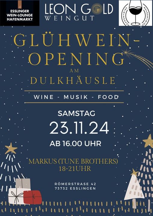 Glühwein-Opening am Dulkhäusle