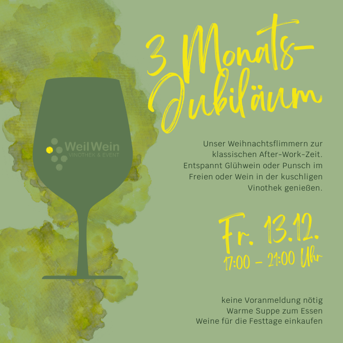 4 Monatsjubiläum "Weil Wein" by 70469R! Fabian Rajtschan